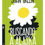 BUSCANDO A ALASKA - JOHN GREEN