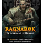 RAGNAROK EL CAMINO DE UN HOMBRE - HOMBRES PELIGROSOS