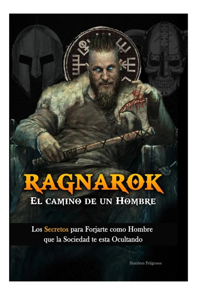 RAGNAROK EL CAMINO DE UN HOMBRE - HOMBRES PELIGROSOS