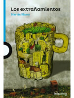 LOS EXTRAÑAMIENTOS - MARTÍN BLASCO