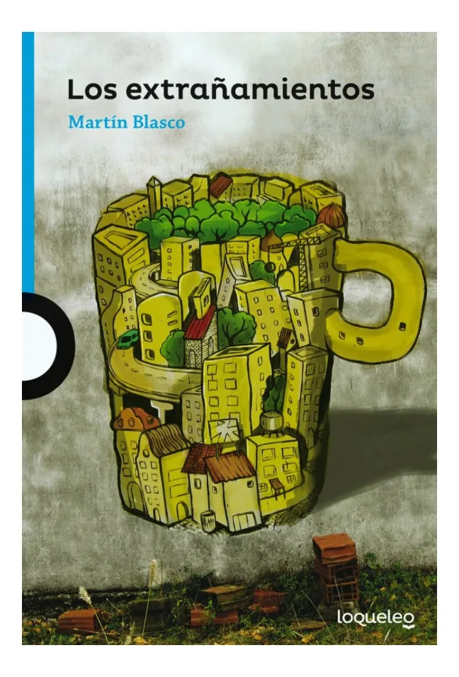 LOS EXTRAÑAMIENTOS - MARTÍN BLASCO