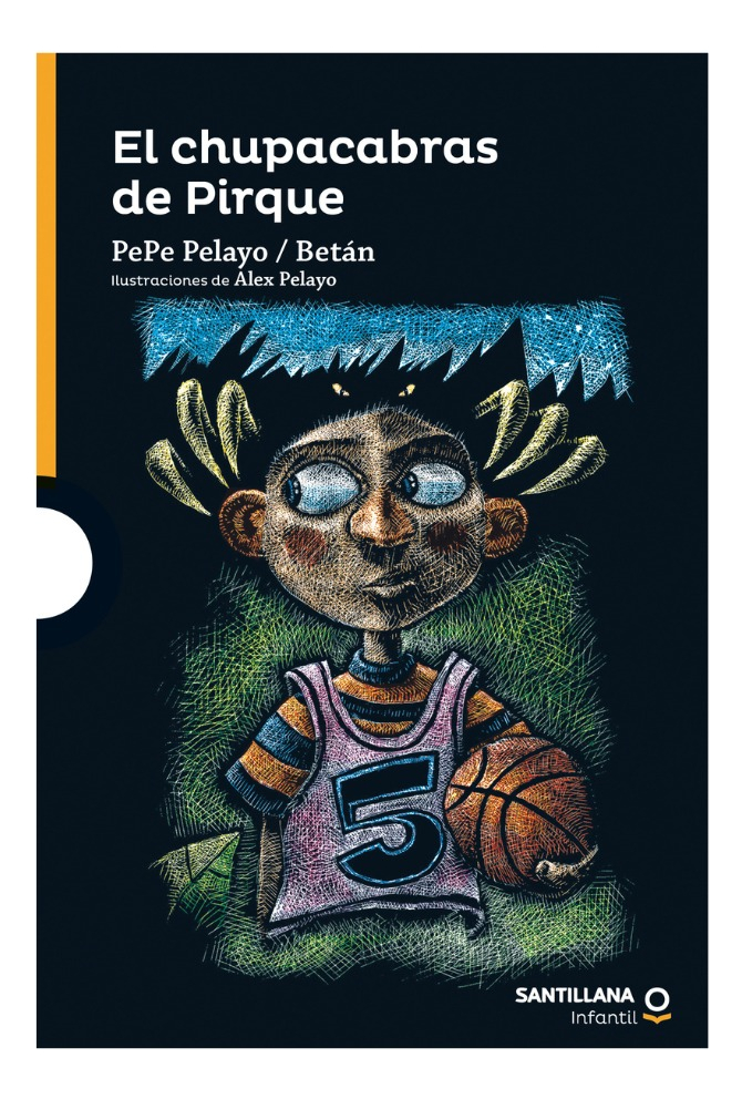 EL CHUPACABRAS DE PIRQUE - PEPE PELAYO / BETÁN