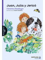 JUAN, JULIA Y JERICÓ - CHRISTINE NÖSTLINGER