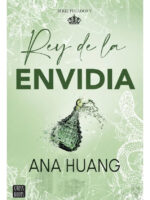 REY DE LA ENVIDIA - ANA HUANG