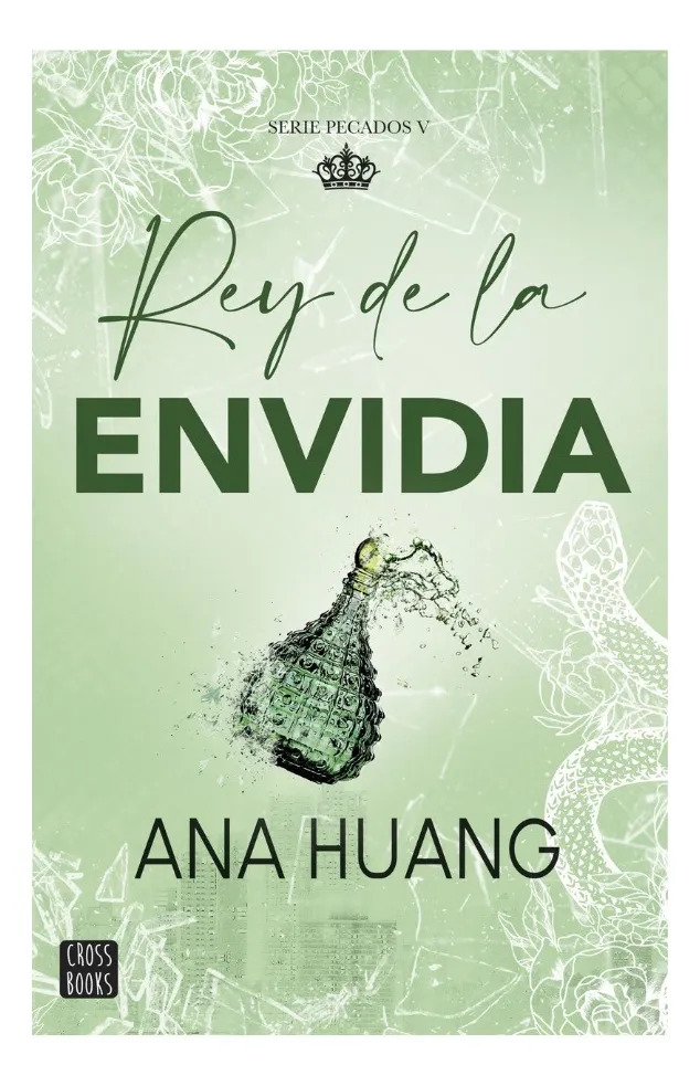 REY DE LA ENVIDIA - ANA HUANG