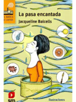 LA PASA ENCANTADA - JACQUELINE BALCELLS
