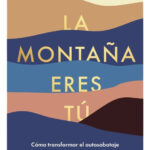 LA MONTAÑA ERES TÚ - BRIANNA WIEST