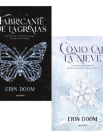 FABRICANTE DE LÁGRIMAS + CÓMO CAE LA NIEVE - ERIN DOOM