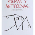 POEMAS Y ANTIPOEMAS - NICANOR PARRA