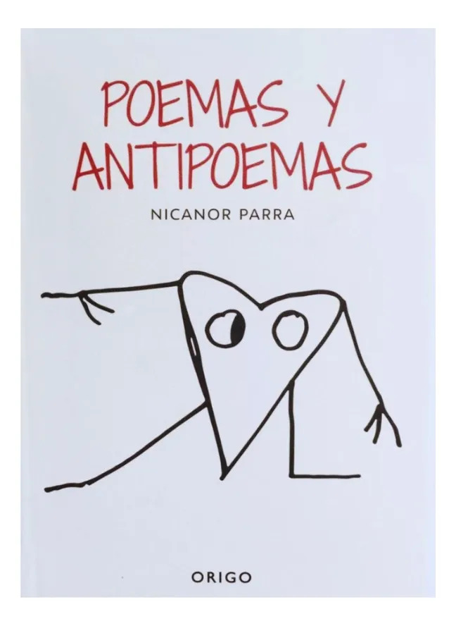 POEMAS Y ANTIPOEMAS - NICANOR PARRA