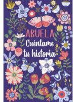 ABUELA CUÉNTAME TU HISTORIA - LAS TORRES EDICIONES