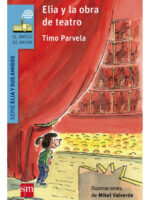 ELIA Y LA OBRA DE TEATRO - TIMO PARVELA