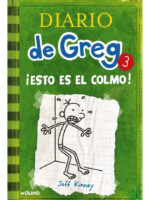 DIARIO DE GREG 3 ESTO ES EL COLMO - JEFF KINNEY