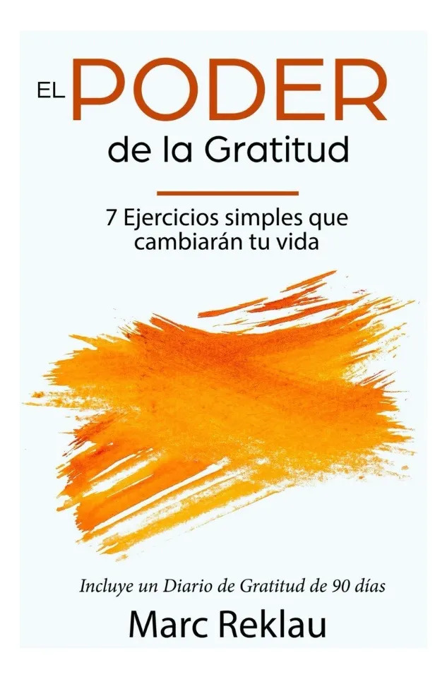 EL PODER DE LA GRATITUD - MARC REKLAU