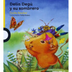 DELIA DEGÚ Y SU SOMBRERO - CECILIA BEUCHAT