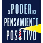EL PODER DEL PENSAMIENTO POSITIVO - NORMAN VINCENT PEALE