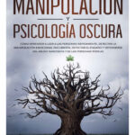 MANIPULACIÓN Y PSICOLOGÍA OSCURA - ALEJANDRO MENDOZA