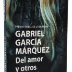 DEL AMOR Y OTROS DEMONIOS - GABRIEL GARCÍA MÁRQUEZ