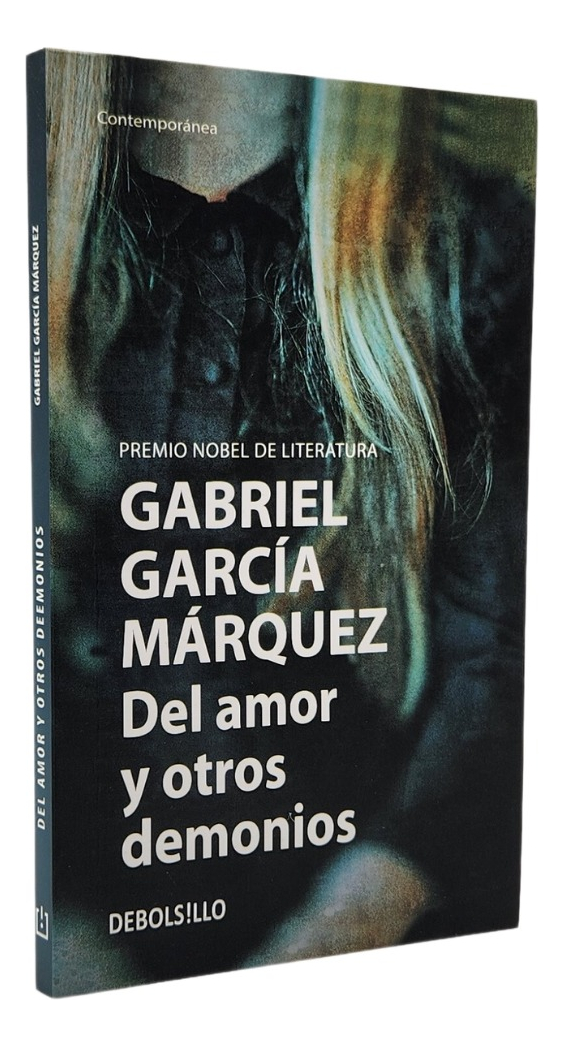 DEL AMOR Y OTROS DEMONIOS - GABRIEL GARCÍA MÁRQUEZ