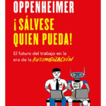 SÁLVESE QUIEN PUEDA - ANDRÉS OPPENHEIMER