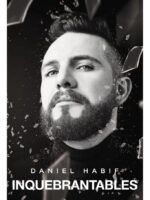 INQUEBRANTABLES / DANIEL HABIF