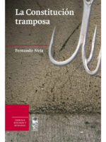 LA CONSTITUCIÓN TRAMPOSA - FERNANDO ATRIA