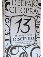 EL DECIMOTERCER DISCÍPULO - DEEPAK CHOPRA