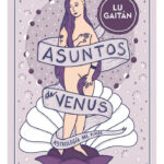 ASUNTOS DE VENUS - LU GAITÁN