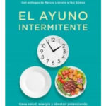 EL AYUNO INTERMITENTE - CARLOS PÉREZ / NÉSTOR SÁNCHEZ
