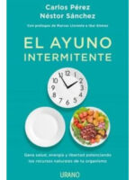 EL AYUNO INTERMITENTE - CARLOS PÉREZ / NÉSTOR SÁNCHEZ