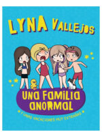 UNA FAMILIA ANORMAL Y UNAS VACACIONES MUY EXTRAÑAS - LYNA V