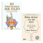 PACK LIBROS MI PSICÓLOGA ME DIJO + ESTE DOLOR NO ES MÍO