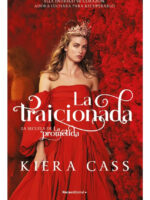 LA TRAICIONADA - KIERA CASS