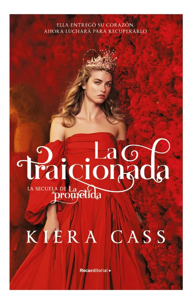 LA TRAICIONADA - KIERA CASS