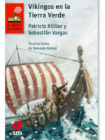 VIKINGOS EN LA TIERRA VERDE - PATRICIO KILLIAN
