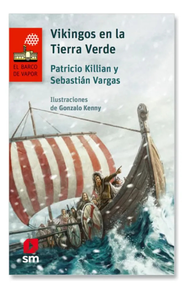 VIKINGOS EN LA TIERRA VERDE - PATRICIO KILLIAN