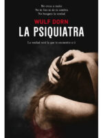LA PSIQUIATRA - WULF DORN