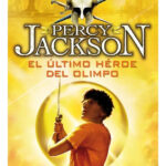 PERCY JACKSON EL ÚLTIMO HÉROE DEL OLIMPO - RICK RIORDAN