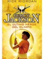 PERCY JACKSON EL ÚLTIMO HÉROE DEL OLIMPO - RICK RIORDAN