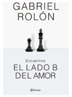 ENCUENTROS EL LADO B DEL AMOR - GABRIEL ROLÓN
