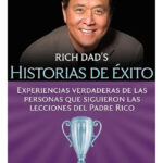 HISTORIAS DE ÉXITO - ROBERT T. KIYOSAKI
