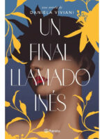 UN FINAL LLAMADO INÉS - DANIELA VIVIANI